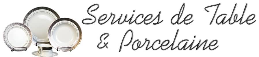 Services & Porcelaine